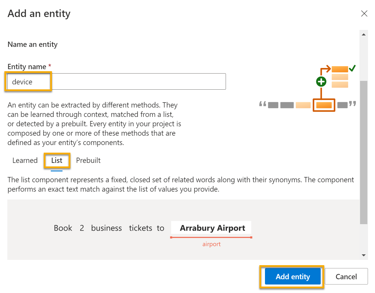 Type in device under Entity name and select List, then select Add entity.